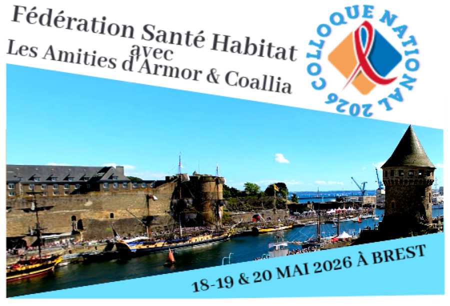 Colloque National de la Fédération Santé Habitat 2026 à BREST : Réserver les dates !